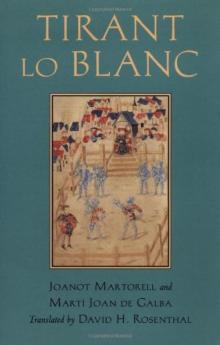      The White Knight: Tirant Lo Blanc