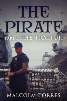      The Pirate, Part I: The Traitor