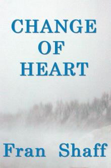      Change of Heart