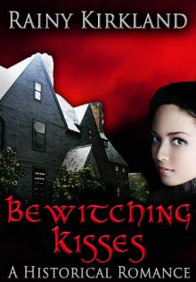      Bewitching Kisses (Bewitching Kisses Series)