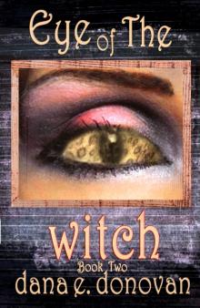      Eye of the Witch (Paranormal Detective Mystery series, book 2)
