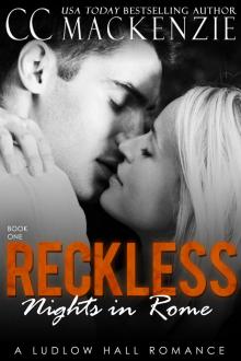      Reckless Nights in Rome