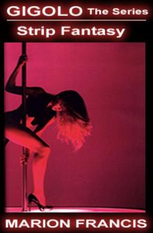      Strip Tease Fantasy - Romance Short Story