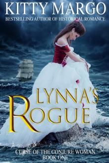     Lynna's Rogue (Curse of the Conjure Woman, Book One)