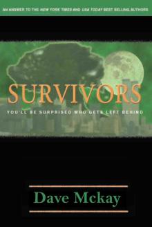      Survivors