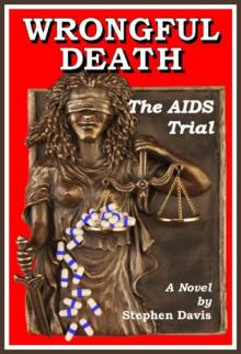      Wrongful Death: The AIDS Trial