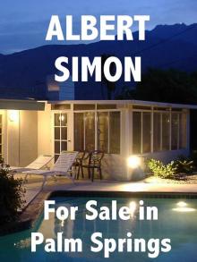      For Sale in Palm Springs: The Henry Wright Mystery Series