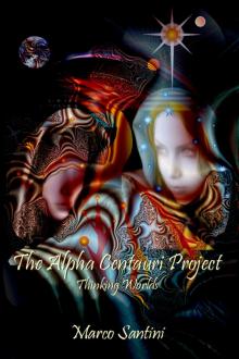      The Alpha Centauri Project (Thinking Worlds)