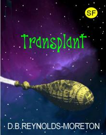      Transplant