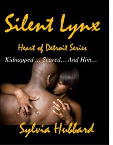      Silent Lynx: Heart of Detroit Series