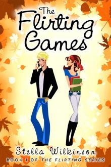      The Flirting Games (Book One, The Flirting Games Series)