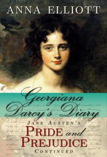      Georgiana Darcy's Diary: Jane Austen's Pride and Prejudice continued