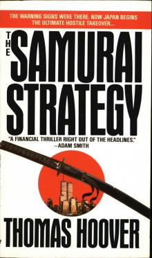      The Samurai Strategy
