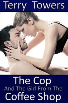      The Cop And The Girl From The Coffee Shop