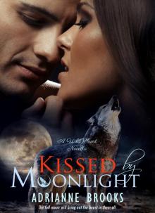      Kissed By Moonlight