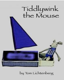      Tiddlywink the Mouse