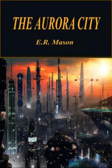      The Aurora City