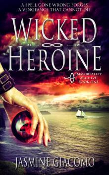      The Wicked Heroine