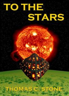      To The Stars