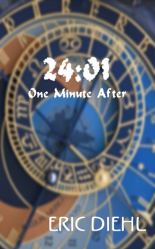      24:01 One Minute After