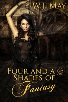      Four and a Half Shades of Fantasy