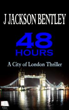      48 Hours - A City of London Thriller