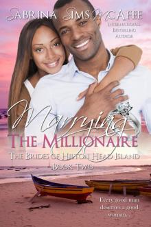      Marrying the Millionaire