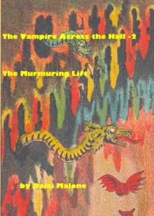      The Vampire Across the Hall-2. The Murmuring Lift