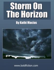      Storm on the Horizon