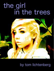      The Girl in the Trees