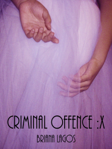      Criminal Offence :X
