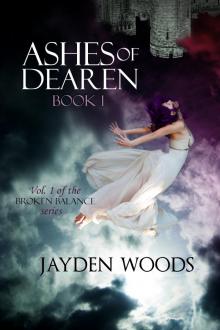      Ashes of Dearen: Book 1