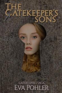      The Gatekeeper's Sons