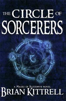      The Circle of Sorcerers: A Mages of Bloodmyr Novel: Book #1