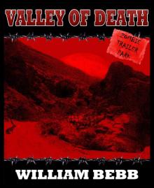      Valley of Death, Zombie Trailer Park
