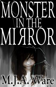      Monster in the Mirror - With Bonus Short Stories