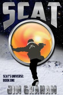      Scat (Scat's Universe, Book 1)