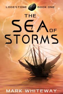      Lodestone Book One: The Sea of Storms