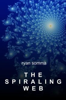      The Spiraling Web