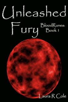      Unleashed Fury (BloodRunes:  Book 1)