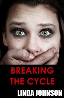      Breaking the Cycle