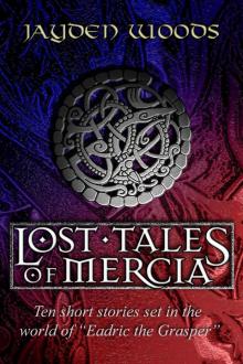      The Lost Tales of Mercia