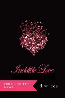      Indelible Love - Emily's Story