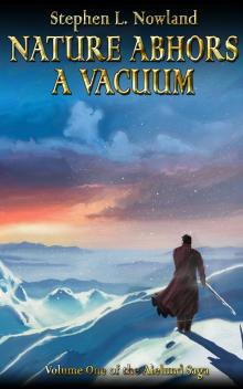      Nature Abhors a Vacuum
