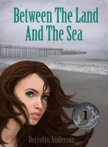      Between The Land And The Sea