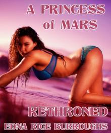      A Princess of Mars Rethroned