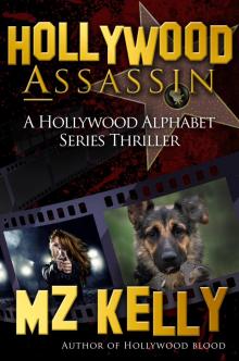      Hollywood Assassin - A Hollywood Alphabet Series Thriller