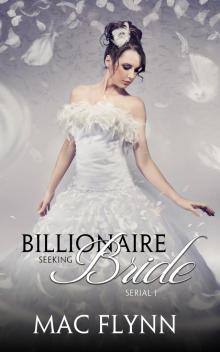      Billionaire Seeking Bride #1 (BBW Alpha Billionaire Romance)