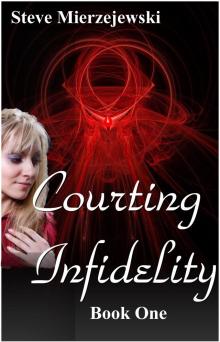      Courting Infidelity