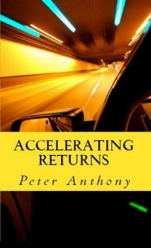      Accelerating Returns